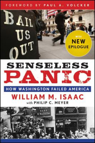 Book Senseless Panic - How Washington Failed America William M Isaac