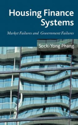 Kniha Housing Finance Systems Sock Yong Phang