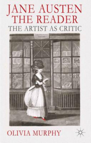 Boek Jane Austen the Reader Olivia Murphy