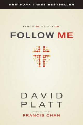 Könyv Follow Me David Platt