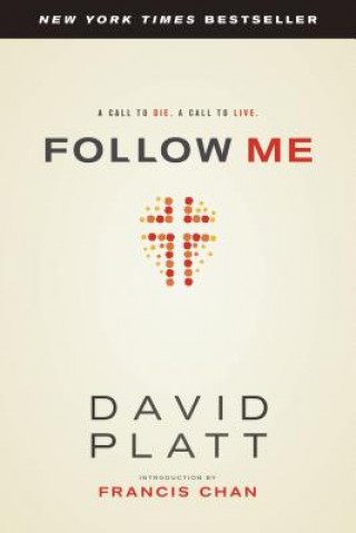 Kniha Follow Me David Platt