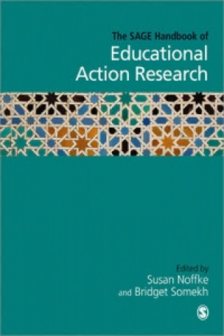 Kniha SAGE Handbook of Educational Action Research Ian F Shaw