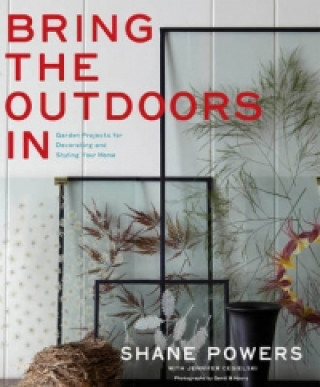 Buch Bring the Outdoors In Shane Powers