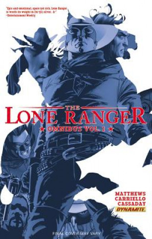 Книга Lone Ranger Omnibus Volume 1 Brett Matthews