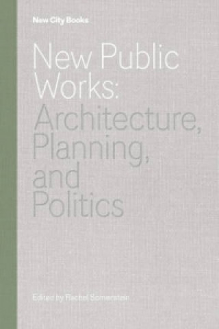 Libro New Public Works Mark Robbins