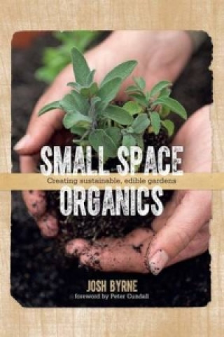 Carte Small Space Organics Josh Byrne