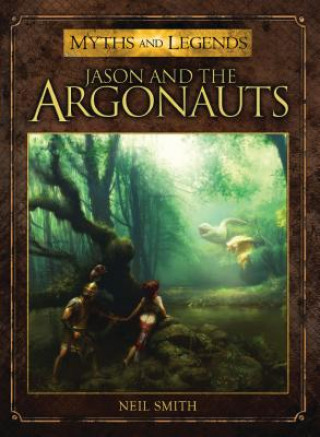 Kniha Jason and the Argonauts Neil Smith