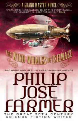Könyv Wind Whales of Ishmael Philip José Farmer