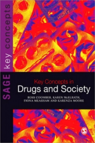 Könyv Key Concepts in Drugs and Society Jonathan Gabe