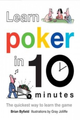Kniha Learn Poker in 10 Minutes Brian Byfield