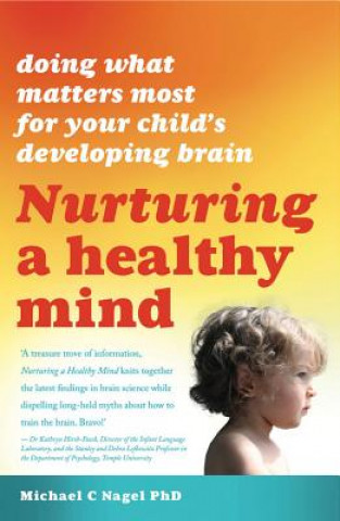 Kniha Nurturing a Healthy Mind Michael Nagel