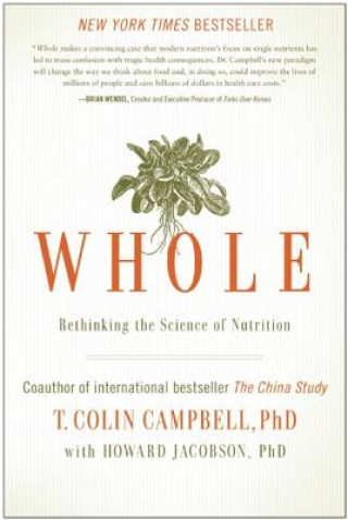 Könyv Whole T. Colin Campbell
