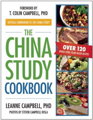 Carte China Study Cookbook Leanne Campbell Disla