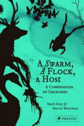 Knjiga Swarm, a Flock, a Host Mark Doty