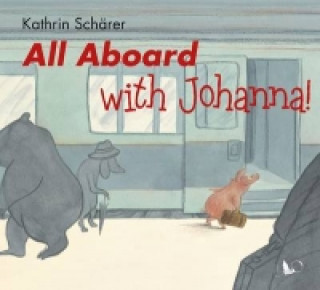 Kniha All Aboard with Joanna! Kathrin Scharer