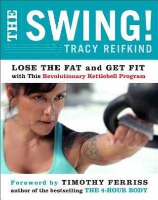 Kniha Swing! Tracy Reifkind