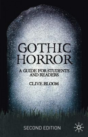 Kniha Gothic Horror Clive Bloom