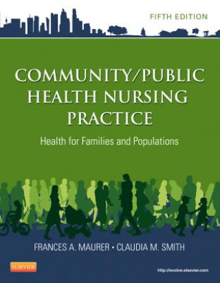 Kniha Community/Public Health Nursing Practice Frances A Maurer