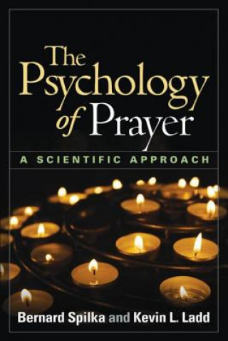 Carte Psychology of Prayer Bernard Spilka