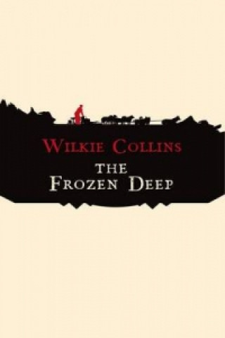 Книга Frozen Deep Wilkie Collins