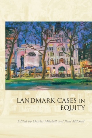 Knjiga Landmark Cases in Equity Charles Mitchell