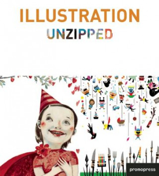 Könyv Illustration Unzipped Christian Campos
