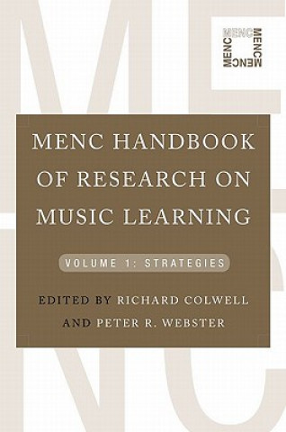 Kniha MENC Handbook of Research on Music Learning Richard Colwell