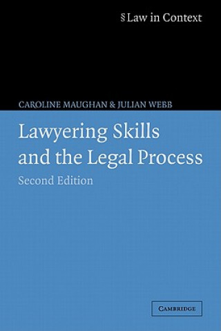 Könyv Lawyering Skills and the Legal Process Caroline Maughan