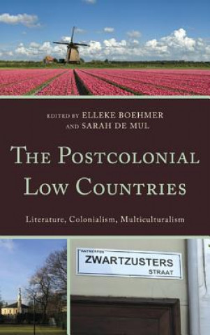 Carte Postcolonial Low Countries Elleke Boehmer