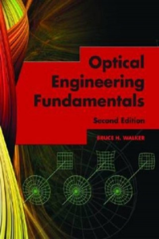 Könyv Optical Engineering Fundamentals Bruce H Walker