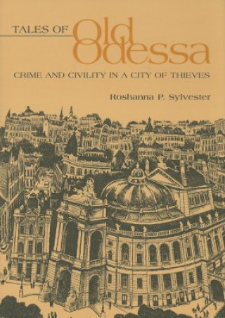 Kniha Tales of Old Odessa Roshanna P Sylvester