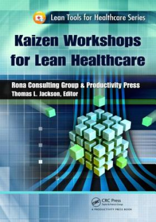 Carte Kaizen Workshops for Lean Healthcare Thomas L Jackson