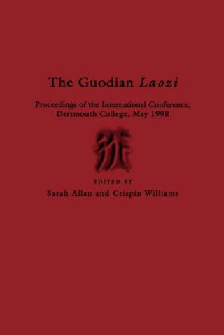 Kniha Guodian Laozi Sarah Allan