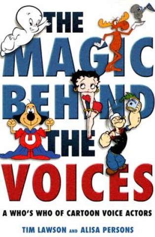 Livre Magic Behind the Voices Tim Lawson