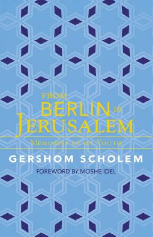 Kniha From Berlin to Jerusalem Gershom Scholem