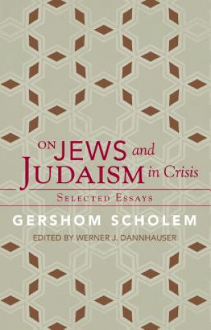 Carte On Jews and Judaism in Crisis Gershom Scholem