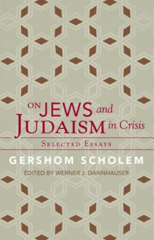 Kniha On Jews and Judaism in Crisis Gershom Scholem