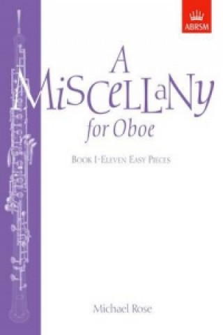Nyomtatványok Miscellany for Oboe, Book I Michael Rose