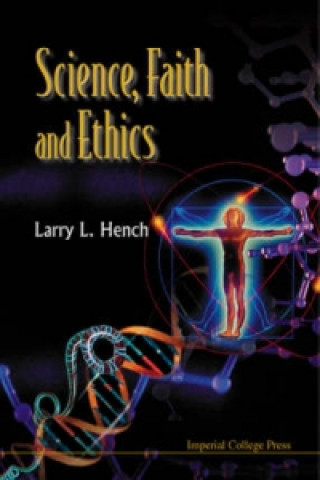 Carte Science, Faith And Ethics LL Hench
