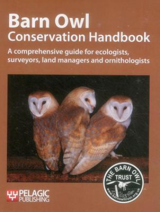Carte Barn Owl Conservation Handbook Barn Owl Trust