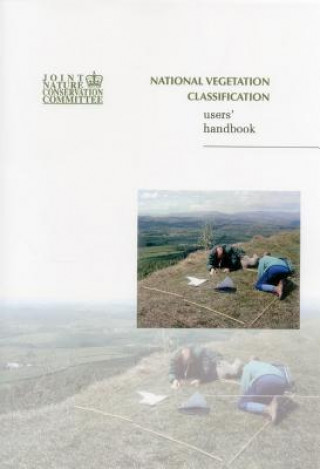 Carte National Vegetation Classification - Users' Handbook John S Rodwell