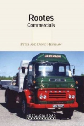 Kniha Rootes Commercials Peter Henshaw