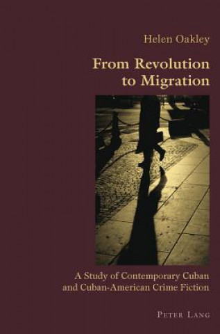 Kniha From Revolution to Migration Helen Oakley