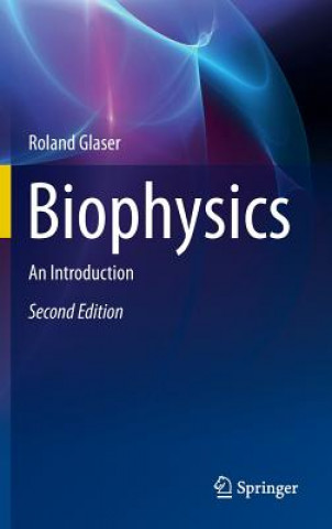 Książka Biophysics Roland Glaser