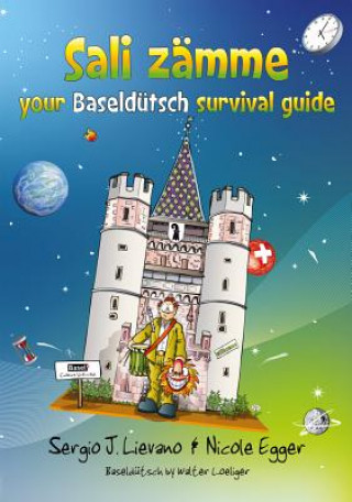 Carte Sali Zaemme Your Baselduetsch Survival Guide Sergio J Lievano