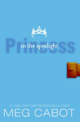 Kniha Princess Diaries, Volume II: Princess in the Spotlight Meg Cabot