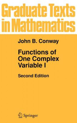 Kniha Functions of One Complex Variable I John B. Conway