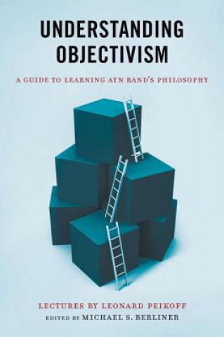 Book Understanding Objectivism Michael S Berliner
