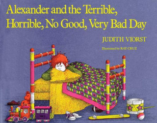 Книга Alexander and the Terrible, Horrible, No Good, Very Bad Day Judith Viorst