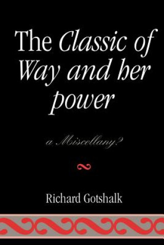 Carte Classic of Way and her Power Richard Gotshalk